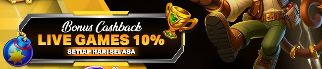 CASHBACK LIVE GAME 10% ( BONUS HARI SELASA )