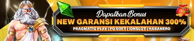 BONUS NEW GARANSI KEKALAHAN 300%